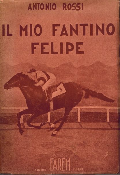 Il mio fantino Felipe