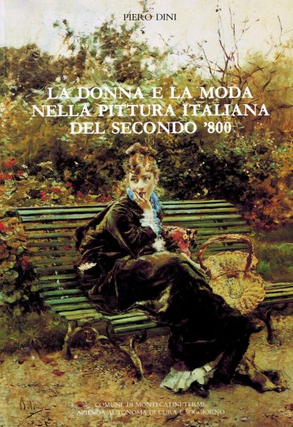 La Donna e la Moda nella Pittura Italiana del secondo '800 nelle collezioni private