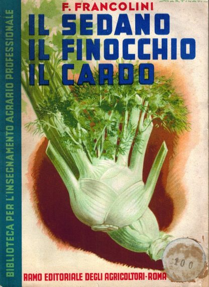 Il sedano, il finocchio, il cardo