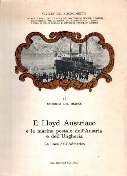 Il Lloyd Austriaco e la marina postale dell'Austria e dell'Ungheria