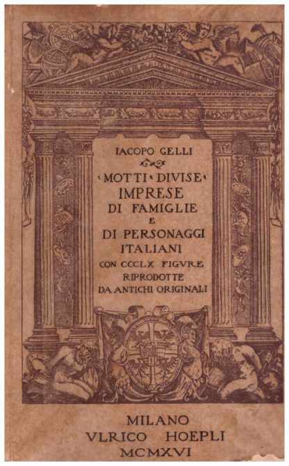 Divise, motti, imprese di famiglie e personaggi italiani