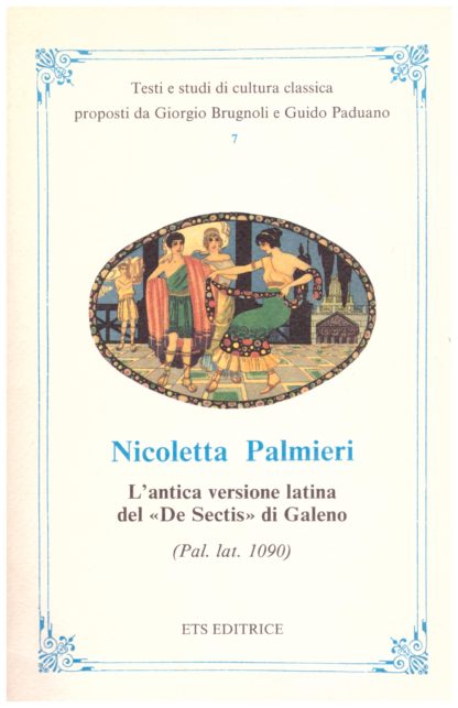 L'antica versione latina del "De Sectis" di Galeno