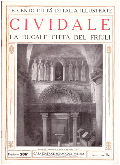 Cividale, la ducale città del Friuli. Le Cento Città d'Italia Illustrate