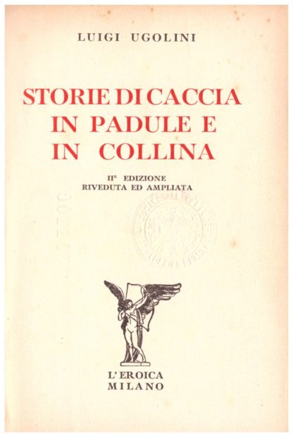 Storie di caccia in padule e in collina