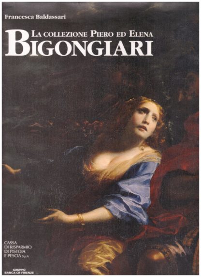 La Collezione Piero ed Elena Bigongiari