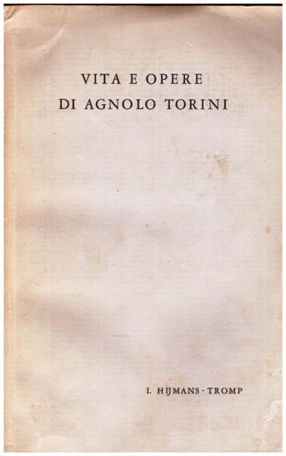 Vita e opere di Agnolo Torini