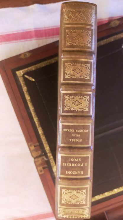 I Promessi Sposi. Storia milanese del secolo XVII...Storia della Colonna Infame inedita