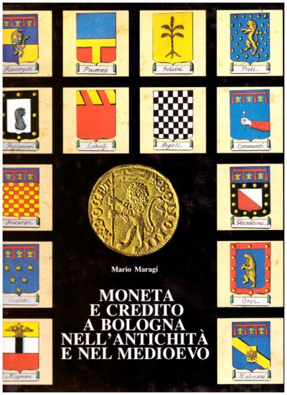 Moneta e credito a Bologna nell'antichità e nel medioevo