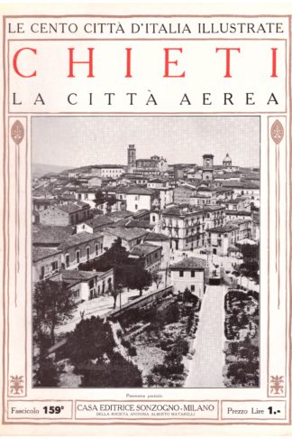 Chieti, la città aerea. Le Cento Città d'Italia Illustrate