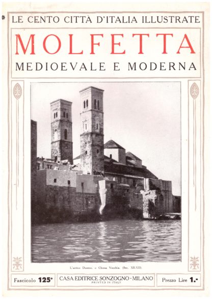 Molfetta medievale e moderna. Le Cento Città d'Italia illustrate