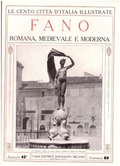 Fano, Romana, Medievale e Moderna. Le Cento Città d'Italia Illustrate