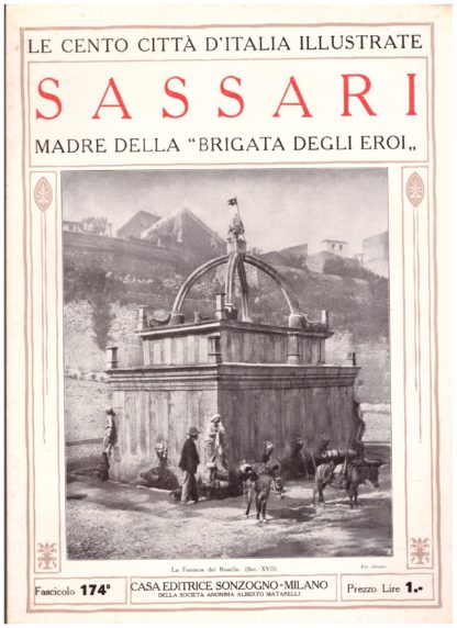 Sassari, madre della "Brigata degli Eroi". Le Cento Città d'Italia Illustrate