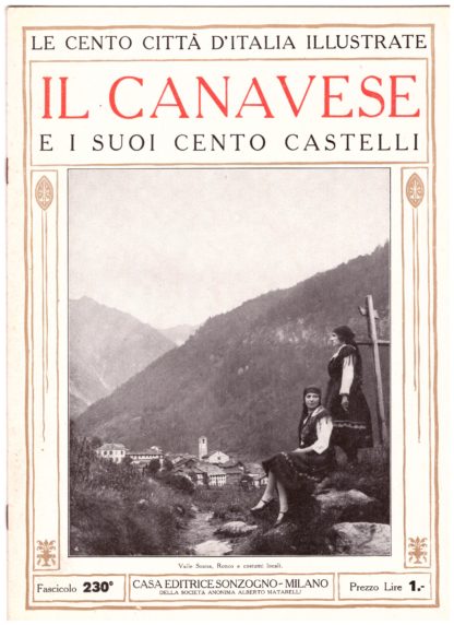 Il Canavese e i suoi cento castelli. Le Cento Città d'Italia Illustrate