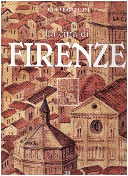 La città di Firenze