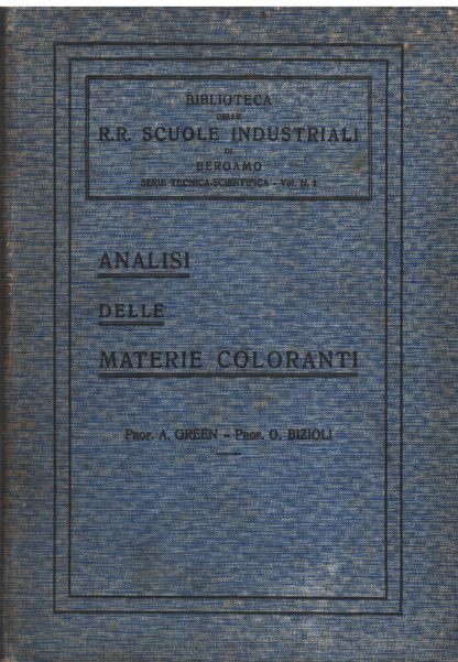 Analisi delle materie coloranti e loro identificazione sui materiali tinti e colorati, sulle lacche, sostanze alimentari ecc.