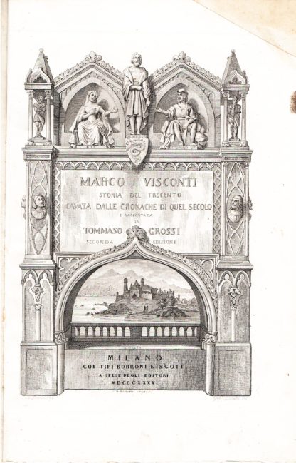 Marco Visconti. Storia del Trecento cavata dalle cronache di quel secolo