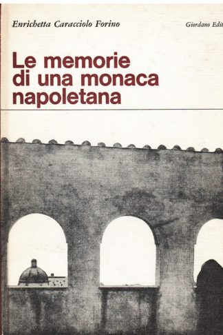 Le memorie di una monaca napoletana