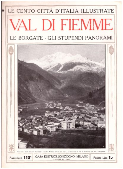 Val di Fiemme - Le borgate - Gli stupendi panorami. Le Cento Città d'Italia Illustrate