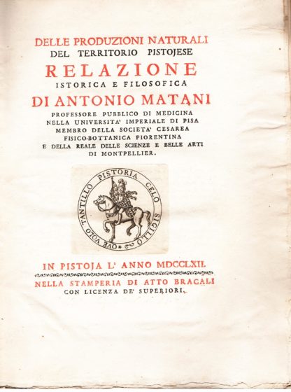 Delle produzioni naturali del territorio pistojese, relazione istorico filosofica