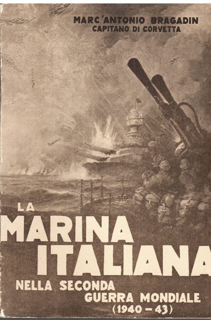 La marina italiana nella seconda guerra mondiale