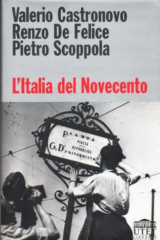 L'Italia del Novecento