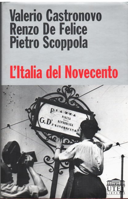 L'Italia del Novecento