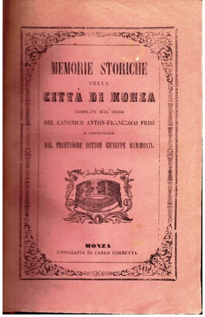 Memorie storiche della Città di Monza...