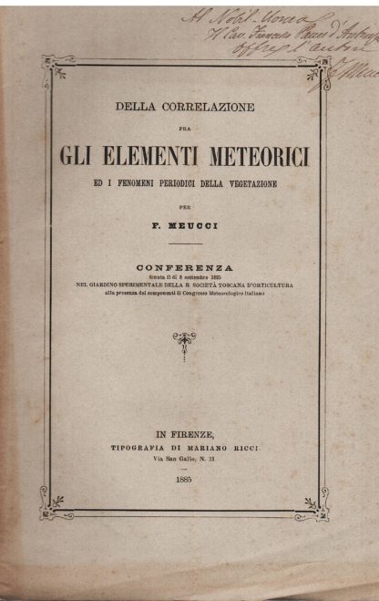 Della correlazione fra gli elementi meteorici ed i fenomeni periodici nella vegetazione