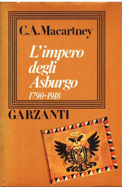 L'impero degli Asburgo 1790 - 1918