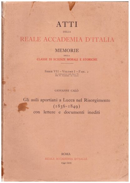 Gli asili aportiani a Lucca nel Risorgimento (1836-1849) Gli asili aportiani a Lucca nel Risorgimento (1836-1849)