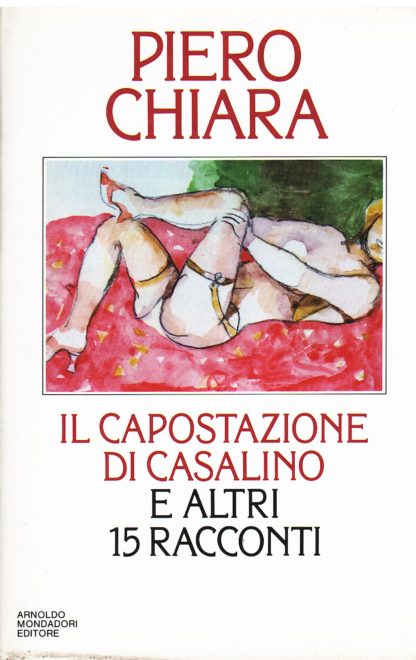 Il capostazione di Casalino e altri 15 racconti