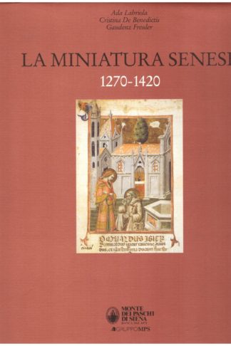 La miniatura senese 1270-1420