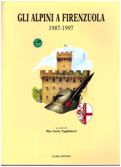 Gli Alpini a Firenzuola 1987-1997