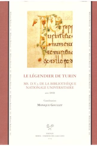 Le Légendier de Turin. Ms. D.V.3 de la Bibliotheque Nationale Universitaire