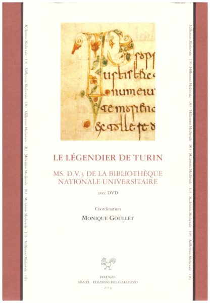 Le Légendier de Turin. Ms. D.V.3 de la Bibliotheque Nationale Universitaire