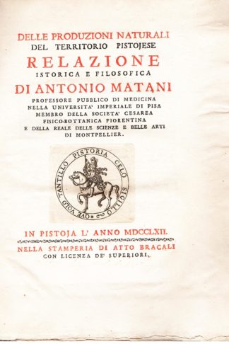 Delle produzioni naturali del territorio pistojese, relazione istorico filosofica