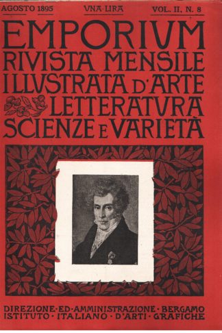 Emporium. Rivista mensile illustrata d'arte, letteratura, scienze e varietà