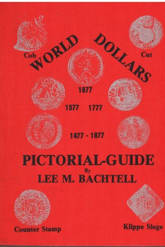 World Dollars 1477-1877