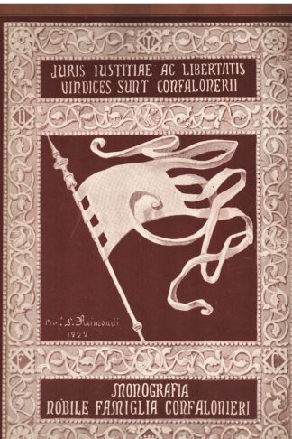 Monografia della Nobile Famiglia Confalonieri di Piacenza