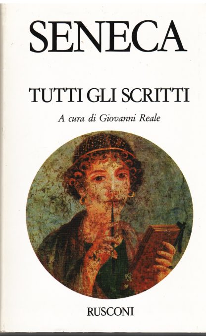 Tutti gli scritti in prosa, dialoghi, trattati e le lettere