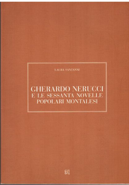 Gherardo Nerucci e le sessanta novelle popolari montalesi