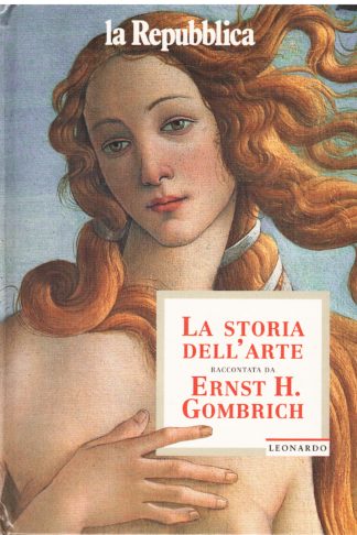 La storia dell'arte raccontata da Ernst H. Gombrich