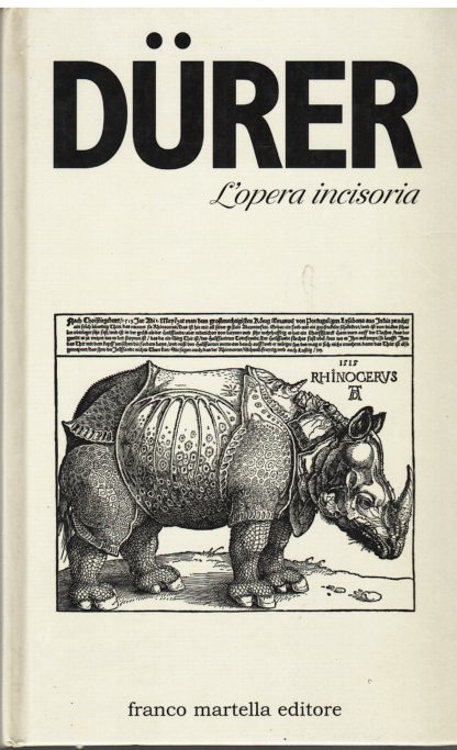 Dürer. L'opera incisoria