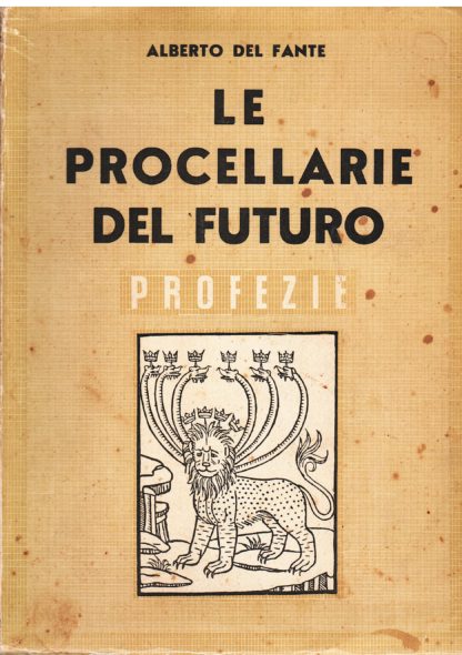 Le Procellarie del Futuro. Profezie