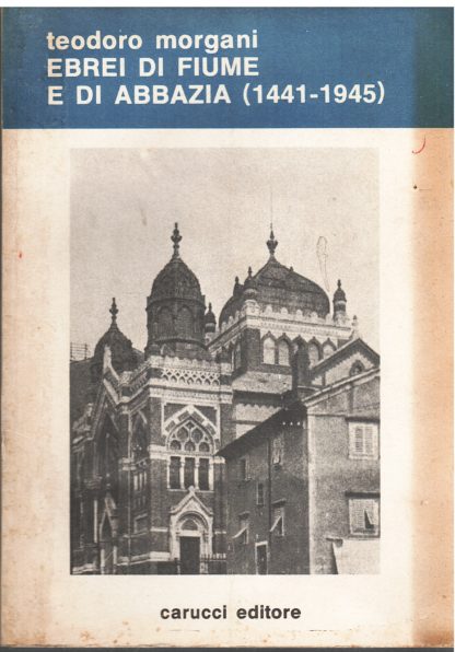 Ebrei di Fiume e di Abbazia (1441-1945)