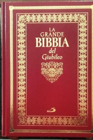 La Grande Bibbia del Giubileo