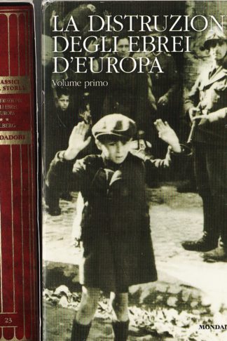 La distruzione degli Ebrei in Europa